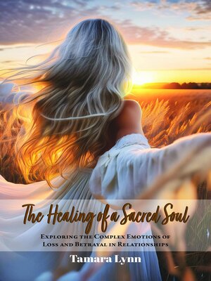 cover image of The Healing of a Sacred Soul